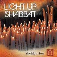 Light Up Shabbat by Sheldon Low