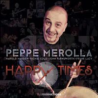 Peppe Merolla playing the music of  "Happy Times"