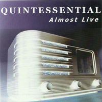 Quintessential "Almost Live" by Quintessential Jazz 