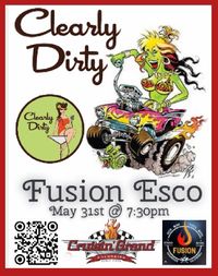 Clearly Dirty @ Fusion Restaurant Escondido