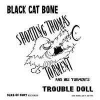 Black Cat Bone/Trouble Doll 7" 45