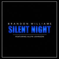Silent Night by Brandon Williams 