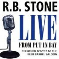 Live From Put In Bay by RB Stone