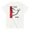 Peace not War T-Shirt