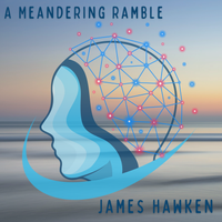 A Meandering Ramble by James Hawken