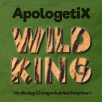 Wild King / '80s Medley by ApologetiX