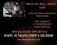 John Jenkins and Pippa Murdie - The Oxton Acoustic Sessions, The Library, Birkenhead