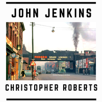Christopher Roberts by John Jenkins 