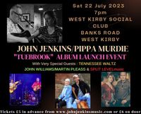 John Jenkins with Pippa Murdie  - "Tuebrook" Album Release Tour