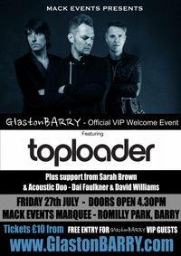 Mack Events Presents Toploader - VIP GlastonBARRY launch event