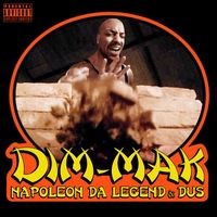 DIM-MAK by Napoleon Da Legend & DUS