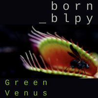Single Release - Green Venus