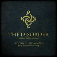 The Disorder by Custom Made - Buy and Lease Hip-Hop Beats and Instrumentals