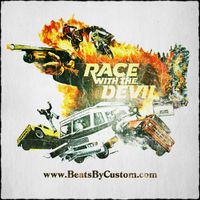 Race With The Devil by Prod By Custom Made