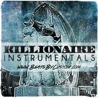 Killionaire Instrumentals by Custom Made