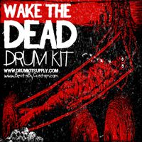 Wake The Dead Drum Kit