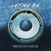 Let Me Be Instrumentals by Prod By Custom Made | www.BeatsByCustom.com