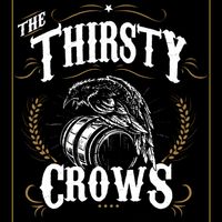 The Thirsty Crows EP by The Thirsty Crows