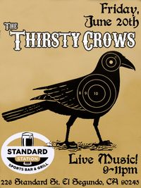 The Thirsty Crows