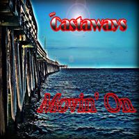 Movin' On - CD by Castaways Band