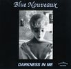 Darkness in Me: Vinyl