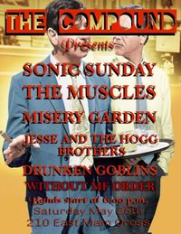 JESSE & THE HOGG BROTHERS, The Muscles, WMFO, Misery Garden, Drunken Goblins, Sonic Sunday
