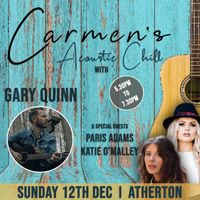 Carmen's Acoustic Chill with Gary Quinn & Guests