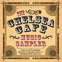 Chelsea Cafe Cornerstone Festival 2010 Sampler