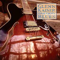 Ripley County Blues by Glenn Kaiser 