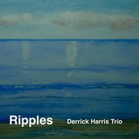 Ripples by Derrick Harris