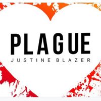Plague by Justine Blazer