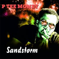 Sandstorm by P Tee Money