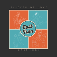 Flicker of Love by Cast Iron