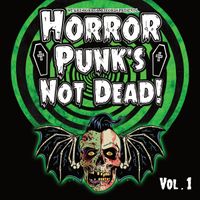 Various Artists - Horrorpunk's Not Dead! Vol. 1 (Compilation)