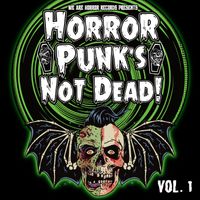 Horrorpunk's Not Dead! Vol. 1 by Various Artists