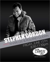 THE STEPHEN GORDON TRIO featuring KHARI ALLEN LEE (saxophones) and ROLAND GUERIN (acoustic bass) @ THE BOMBAY CLUB
