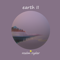 Earth II by Realm Ryder