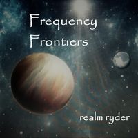 Frequency Frontiers by Realm Ryder