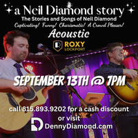 a Neil Diamond story - Acoustic at The Roxy