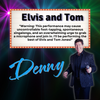 Elvis & Tom