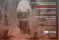 CRIMSON SUN cave collection (Cat Lauigan&Alex Wolkowicz)&Vangeline Theater