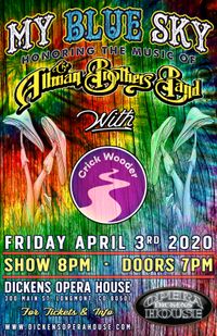  Postponed to a future date - My Blue Sky (Honoring the Allman Brothers) w/ Crick Wooder (A Grateful Dead Experience)