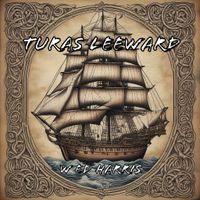 Turas Leeward by W Ed Harris