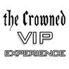 The Crowned VIP Experience