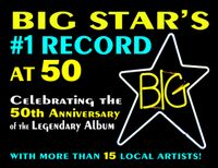 #1 Record at 50--tribute to Big Star's legendary debut album