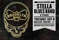 Stella Blue's Band Dead Bowl @Brooklyn Bowl
