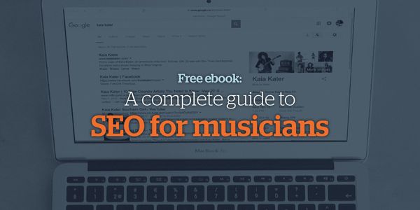 [Free eBook] A Complete Guide to SEO for Musicians