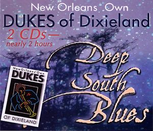 DUKES of Dixieland Deep South Blues