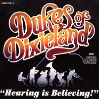 Hearing Is Believing (Download) by DUKES of Dixieland
