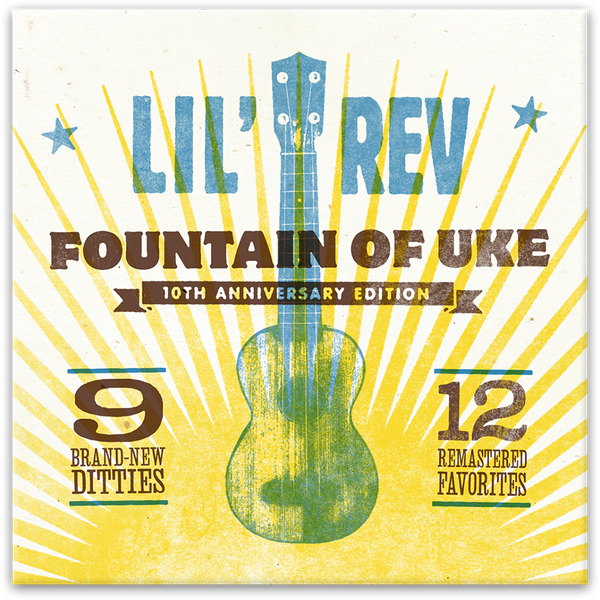 <b>Fountain of Uke:<br>Tenth Anniversary Edition </b><br>A remastered compilation of popular tracks from the 2003 and 2005 Fountain of Uke albums, including nine all-new songs. Features a selection of Tin Pan Alley, old-time, folk, and original tunes.